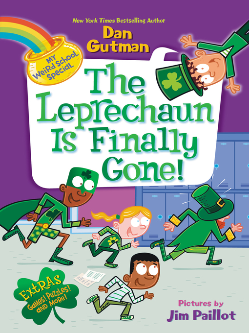 Title details for The Leprechaun Is Finally Gone! by Dan Gutman - Wait list